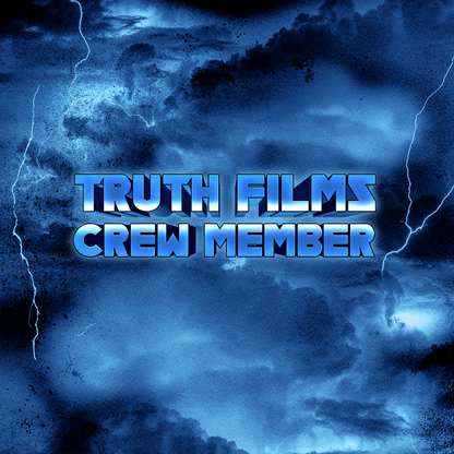 TRUTH FILMS SUPPORT CREW